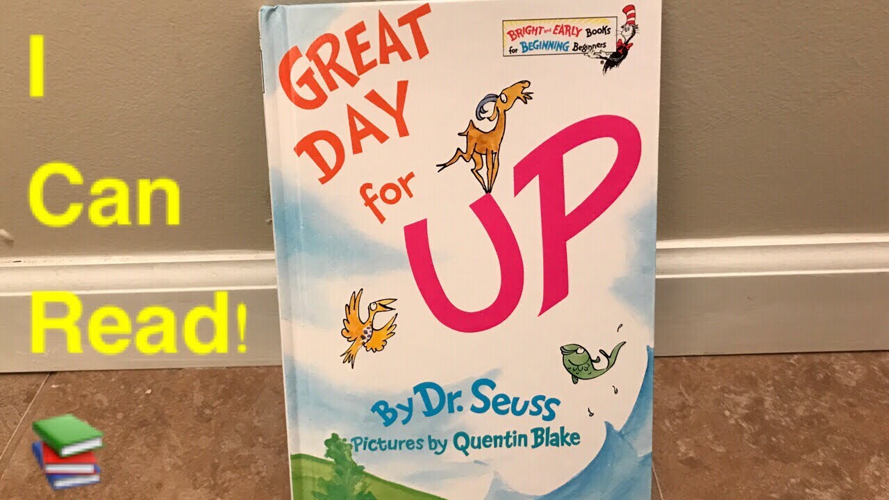 Great Day For Up by Dr. Seuss, Book Read Aloud!
