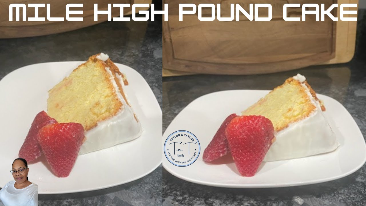 This Mile High Pound Cake Will Blow Your Mind!