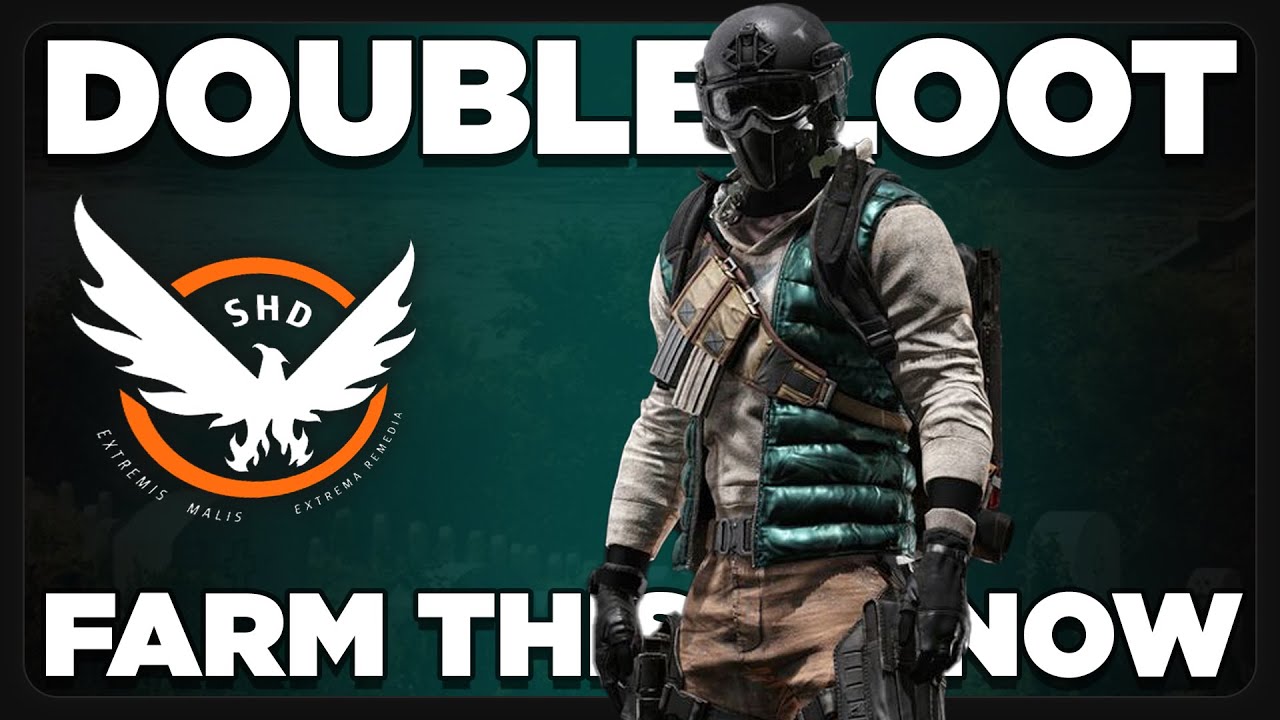 DOUBLE LOOT ~ Farm This NOW | *Limited Time Farm* | The Division 2