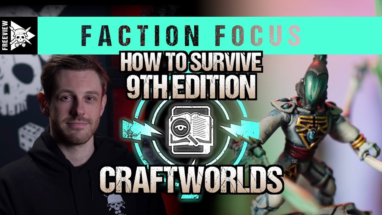 How to Survive 9th Edition - Craftworlds | Warhammer 40,000 Faction Focus