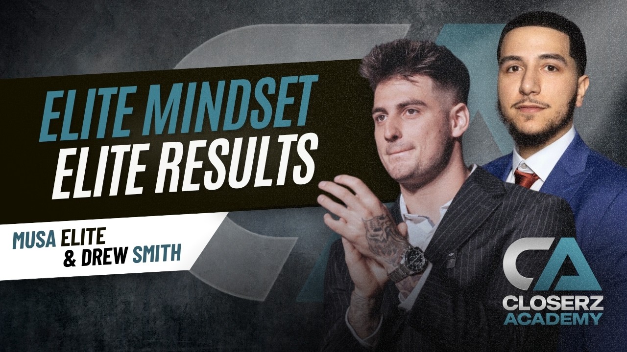 Elite Mindset. Elite Results | Closerz Academy