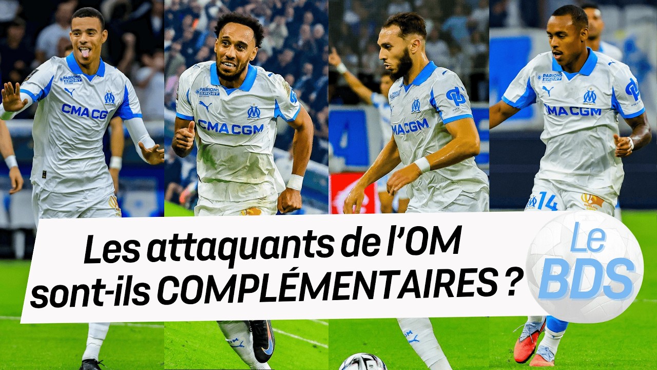 OM : Les attaquants marseillais sont-ils COMPL&Eacute;MENTAIRES ? L'analyse du BDS