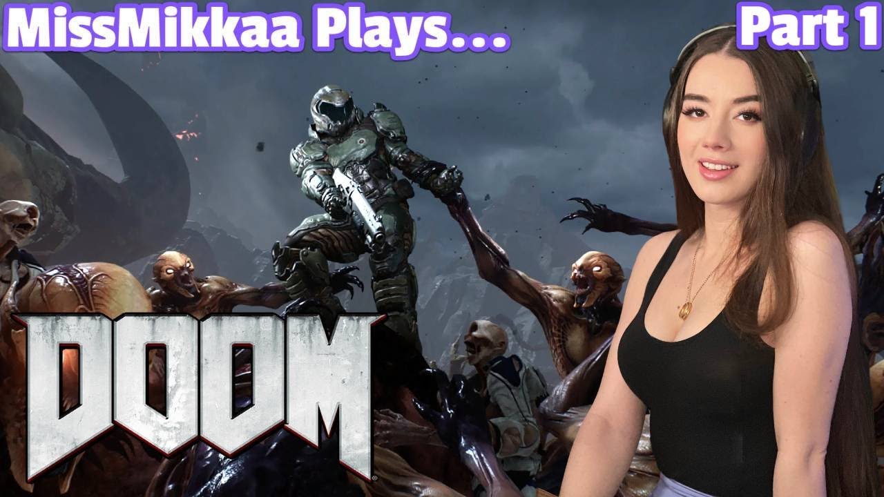 Let's Play DOOM | Part 1 | MissMikkaa