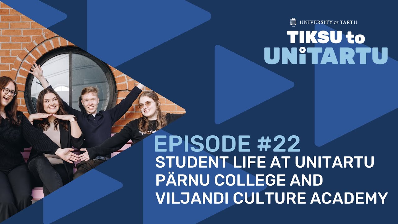 Student Life at UniTartu P&auml;rnu College and Viljandi Culture Academy | Tiksu to UniTartu