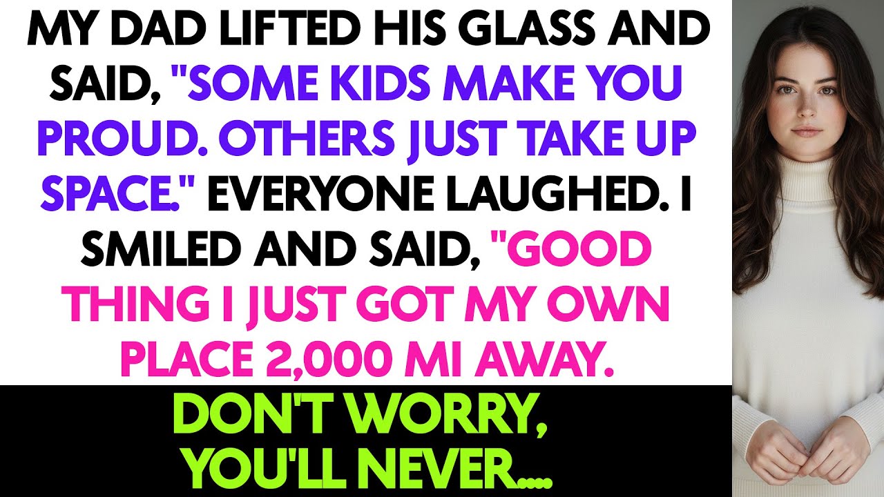 My Dad Lifted His Glass And Said, 