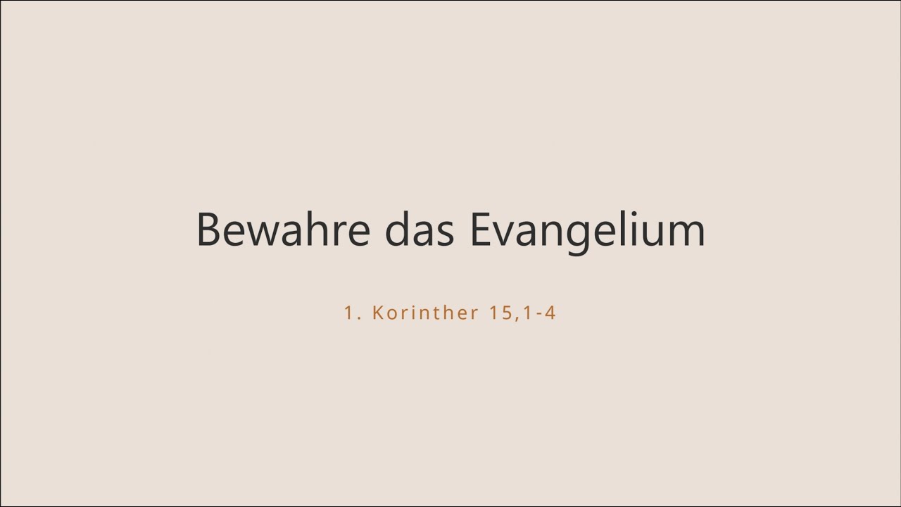 Bewahre das Evangelium - Predigt am 09.11.2025 von Matthias Lohmann