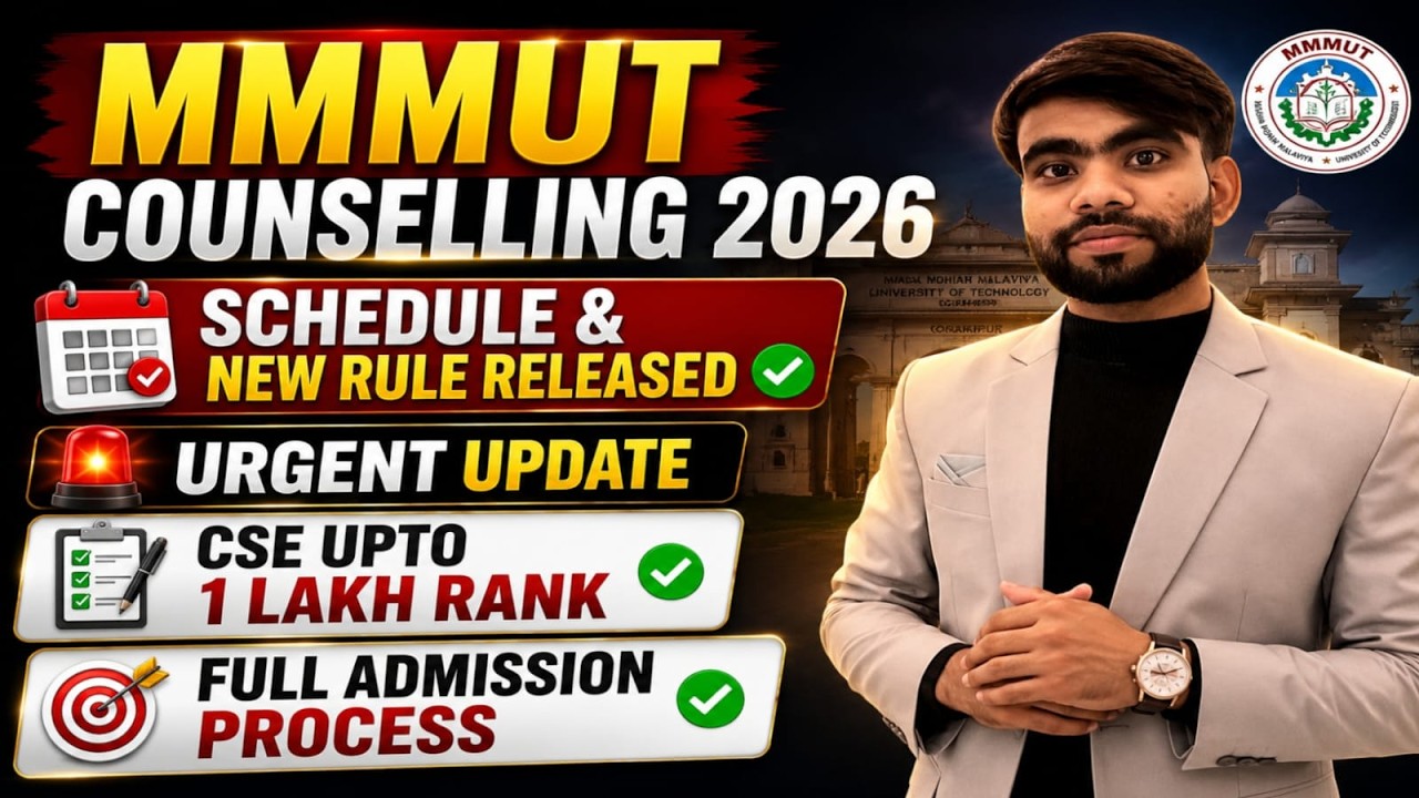 MMMUT Counselling 2026 🔥 | New Rules, Schedule & Full Admission Process