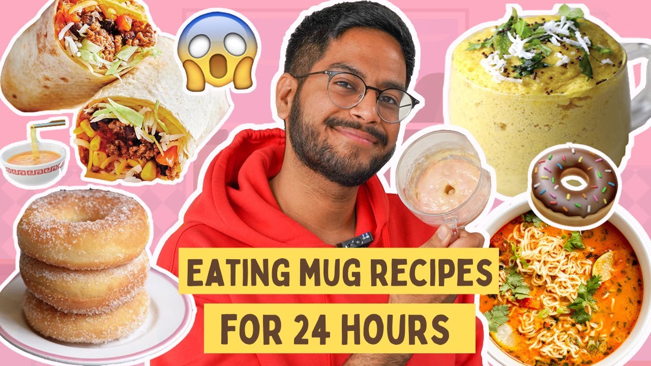 EATING *ONLY* MUG RECIPE MEALS FOR 24 HOURS 😱😱 DHOKLA, POHA, BURRITO, NOODLES IN MUG