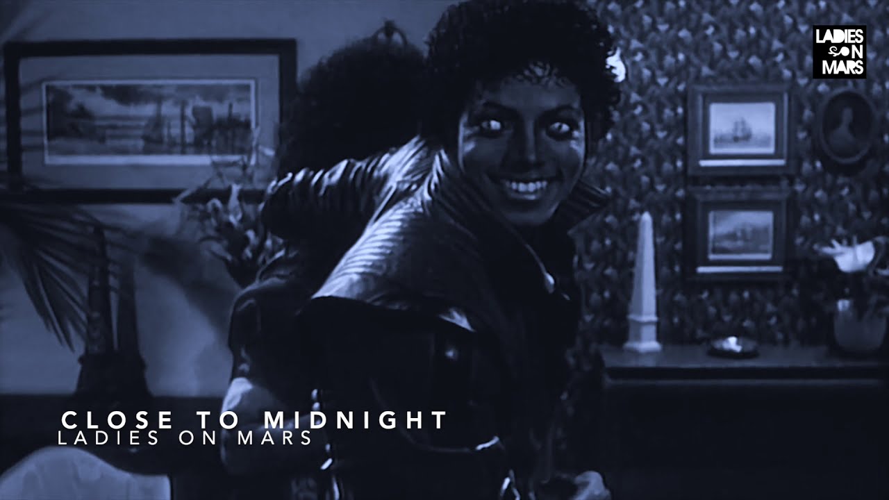Ladies On Mars - Close To Midnight