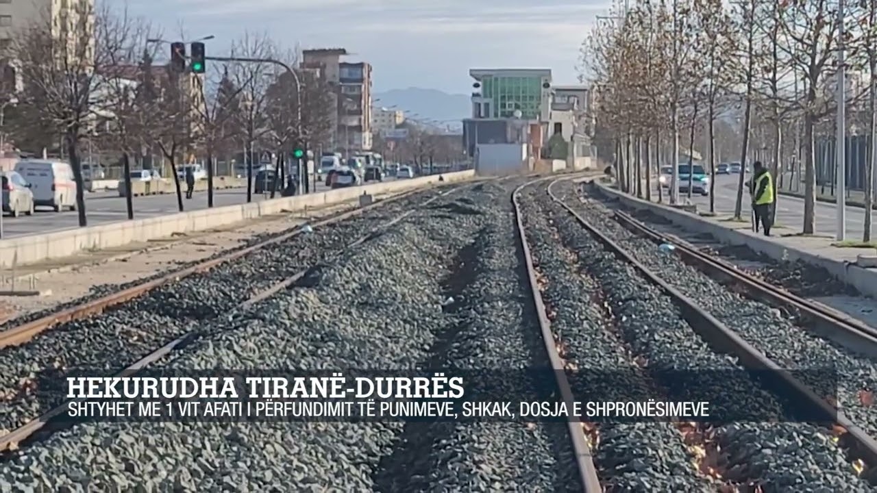 Hekurudha Tiranë-Durrës/Shtyhet me 1 vit afati i përfundimit të punimeve, shkak,dosja  shpronësimeve