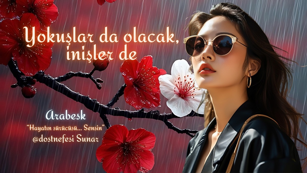 Yokuşlar da olacak, inişler de - Arabesk | Dost Nefesi 2026