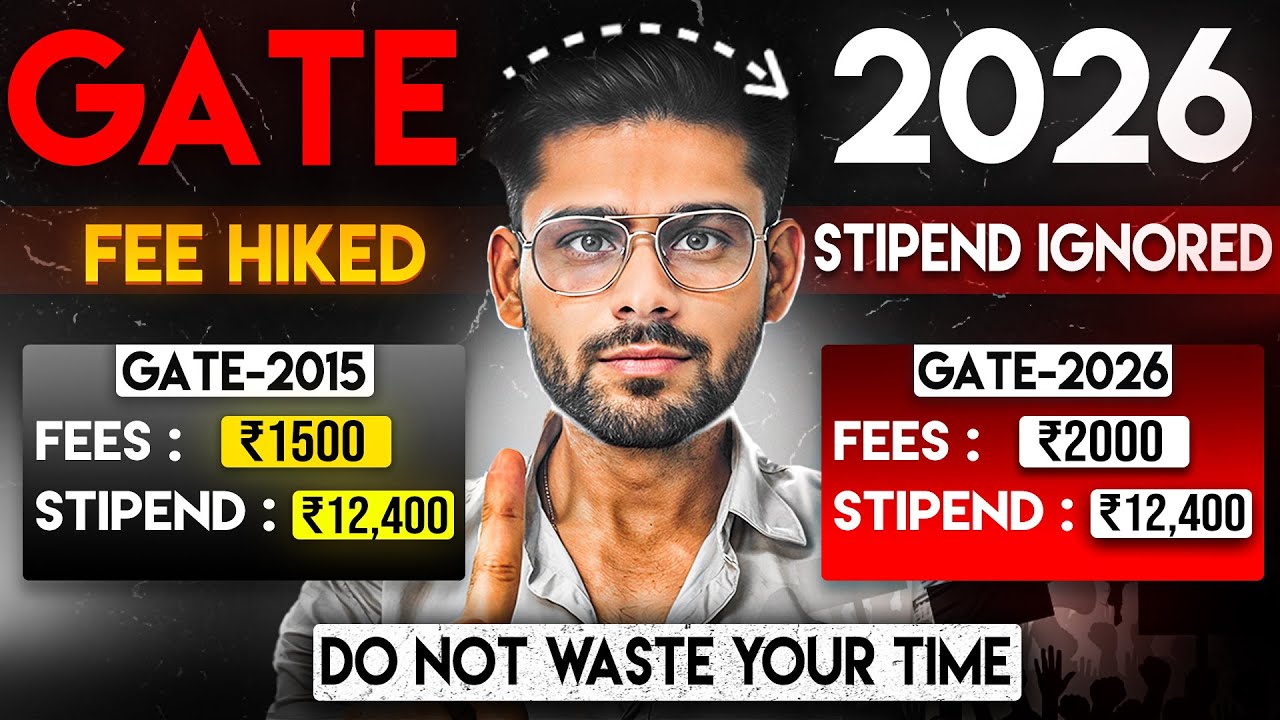 GATE 2026 Fee Hike & Stipend Ignored | DO NOT WASTE YOUR TIME | REALITY CHECK