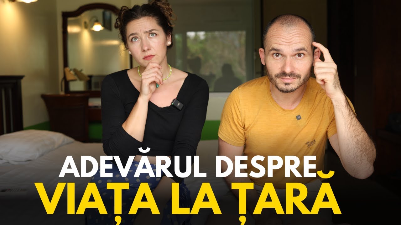 😬 Am fi vrut să ȘTIM ASTA ÎNAINTE să ne MUTĂM LA ȚARĂ