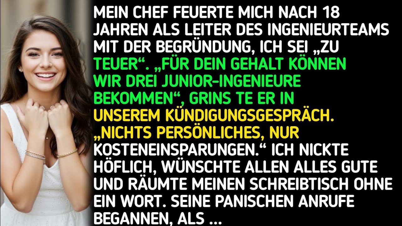 Mein Chef hat mich nach 18 Jahren als Leiter des Ingenieurteams entlassen – mit der Begründung, 