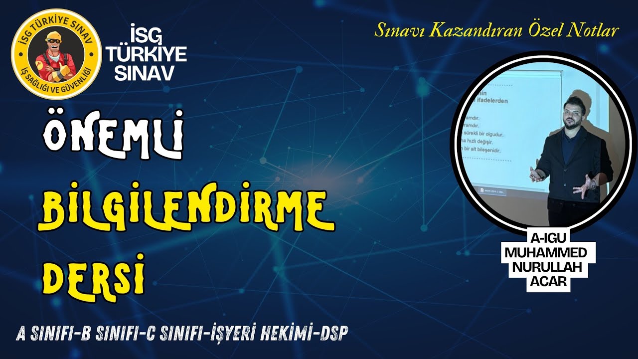 Önemli Bilgilendirme Dersi - 2026 isg ders notları
