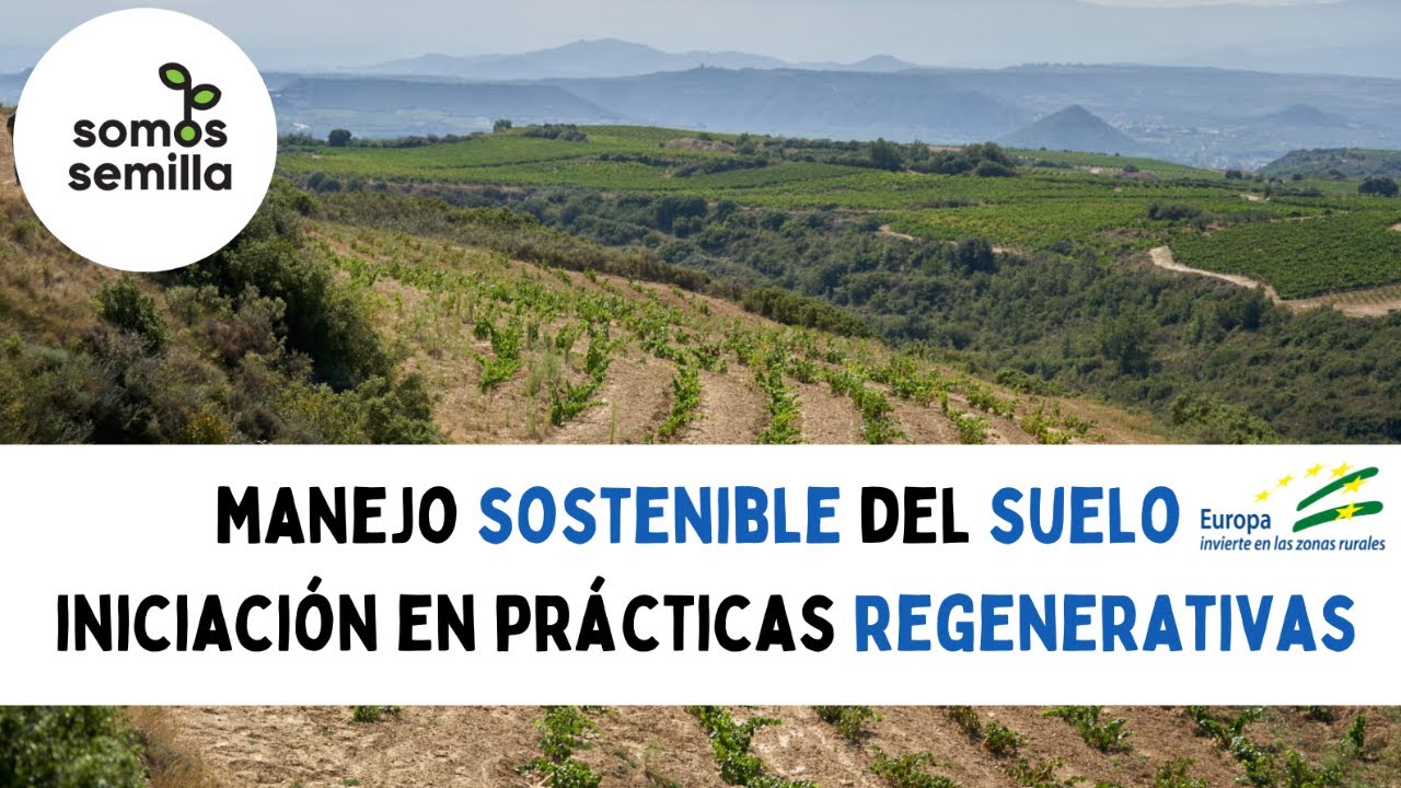 II Jornadas Técnicas sobre “Manejo sostenible del suelo. Iniciación en prácticas regenerativas”
