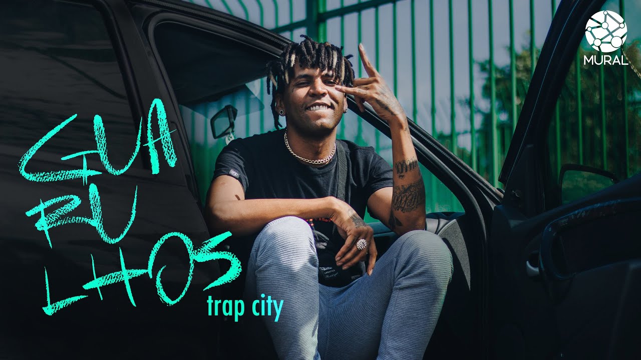 Guarulhos: a cidade do trap