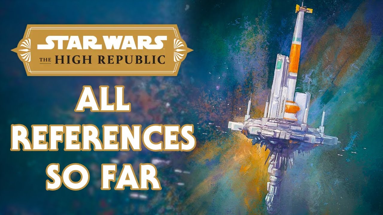 The High Republic - All References to the Era So Far