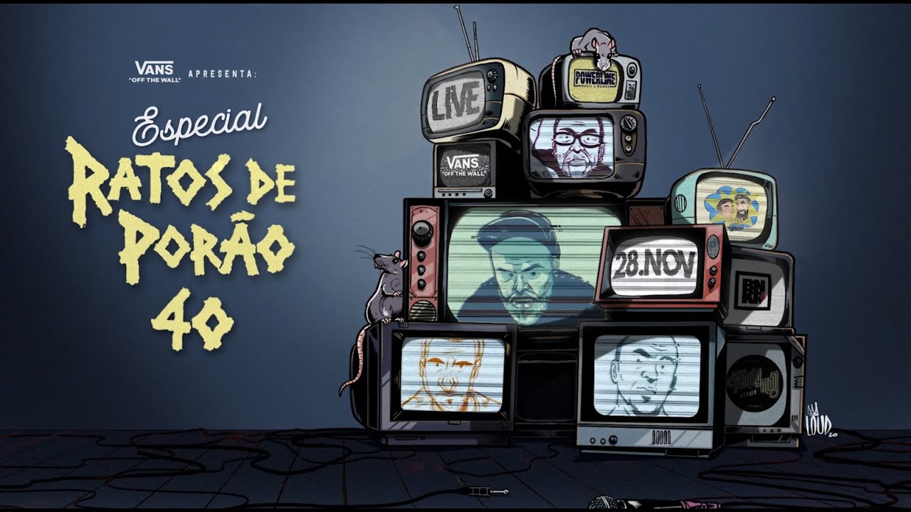 VANS APRESENTA: ESPECIAL RATOS DE PORÃO - 40 ANOS