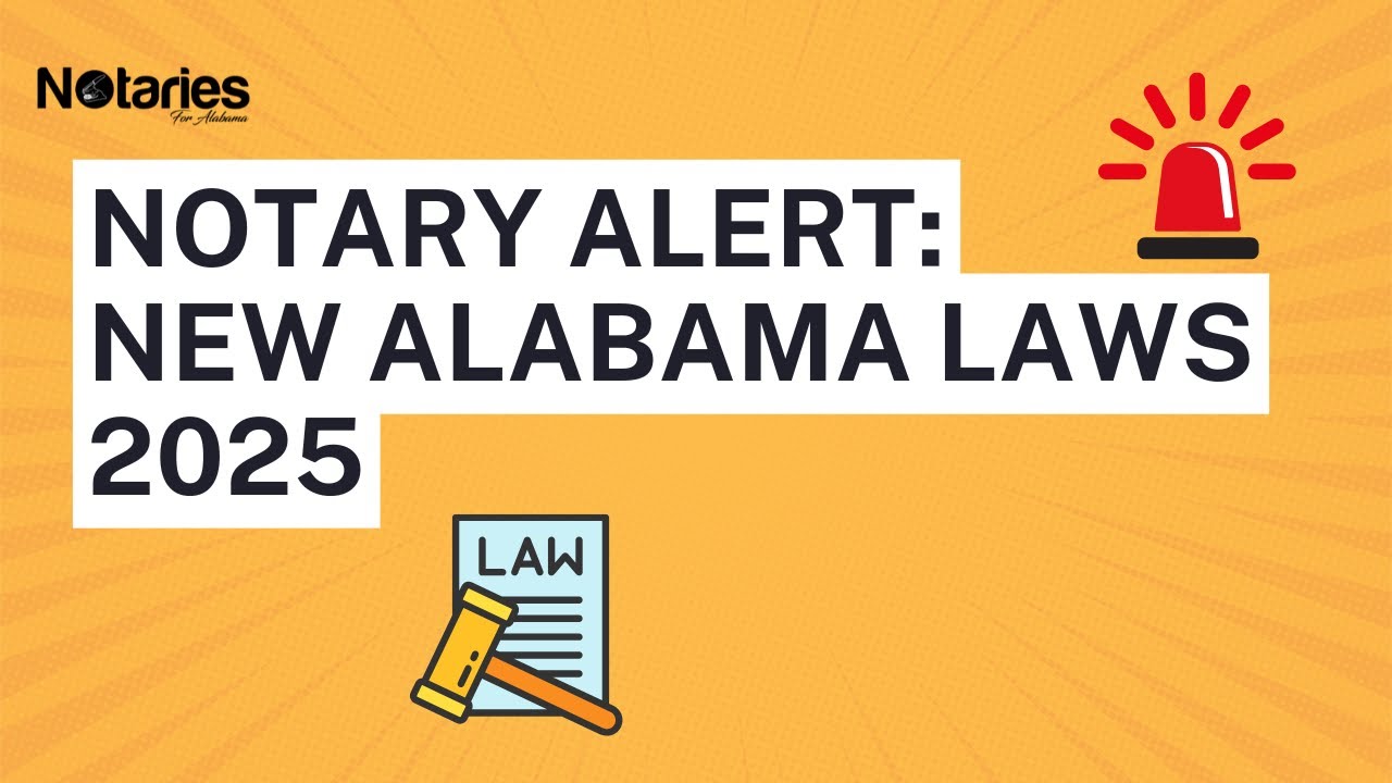 How Recent Alabama Legislation Could Impact Notaries: October 2025