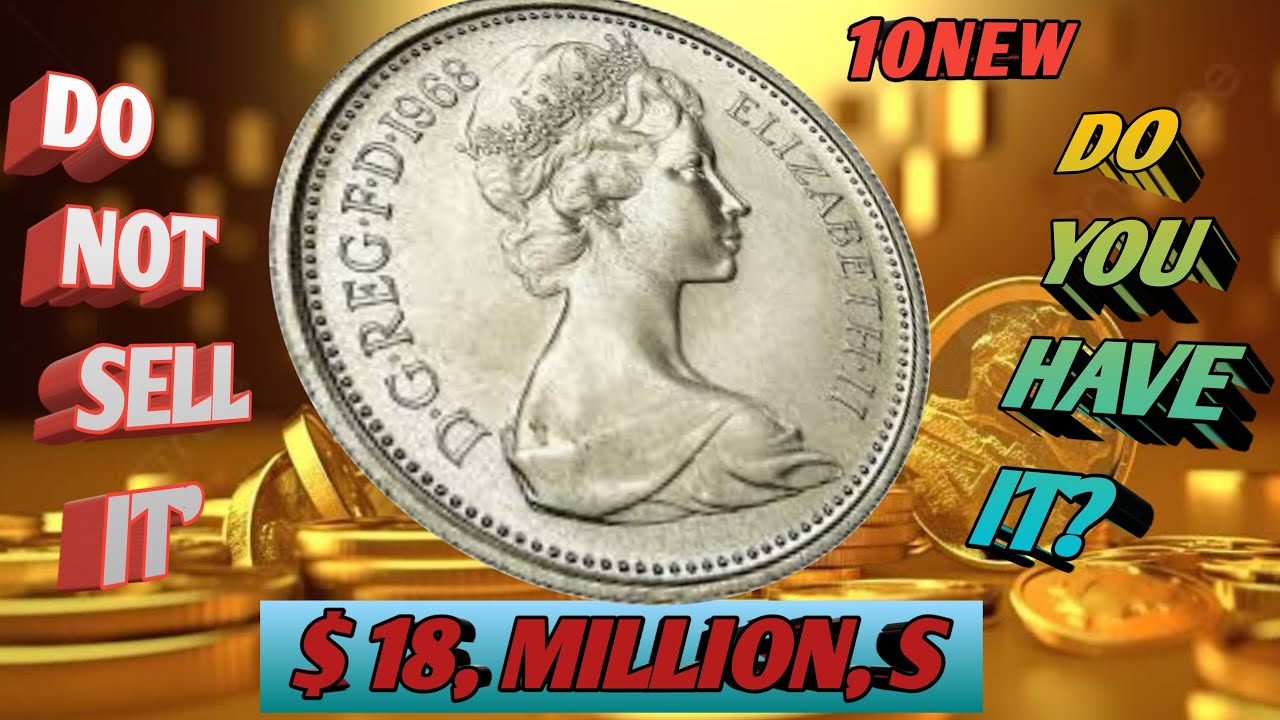 Discover the Dark Secret Behind 10 New Pence Elizabeth 1968 Coin Worth Today Money