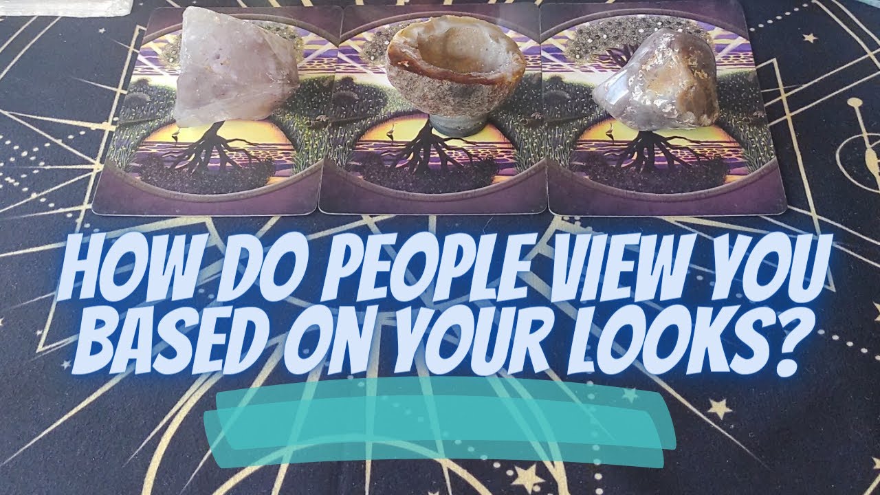 👀👅🥵How Do People View You Based On Your Looks?👀👅🥵 | ✨🔮🧿Psychic Pick-A-Card Tarot Reading✨🔮🧿