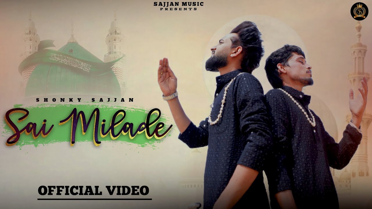 ||Sai Milade || New Punjabi Sufi Song 2025 || Shonky Sajjan