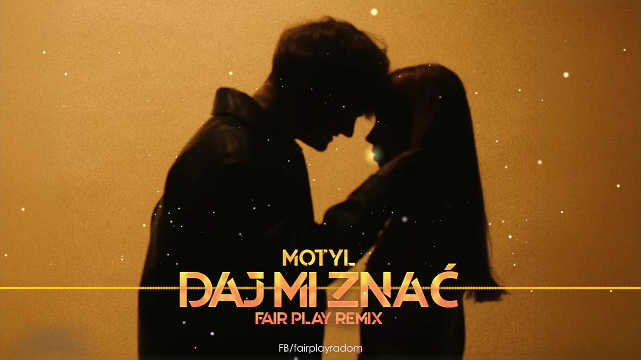 Motyl - Daj mi znać (FAIR PLAY REMIX) Hyper Techno 2025