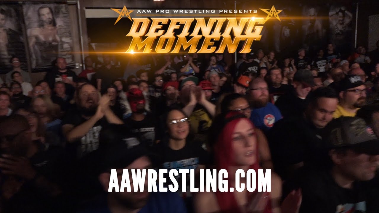 Defining Moment 2017 Official Trailer - AAW Pro Wrestling