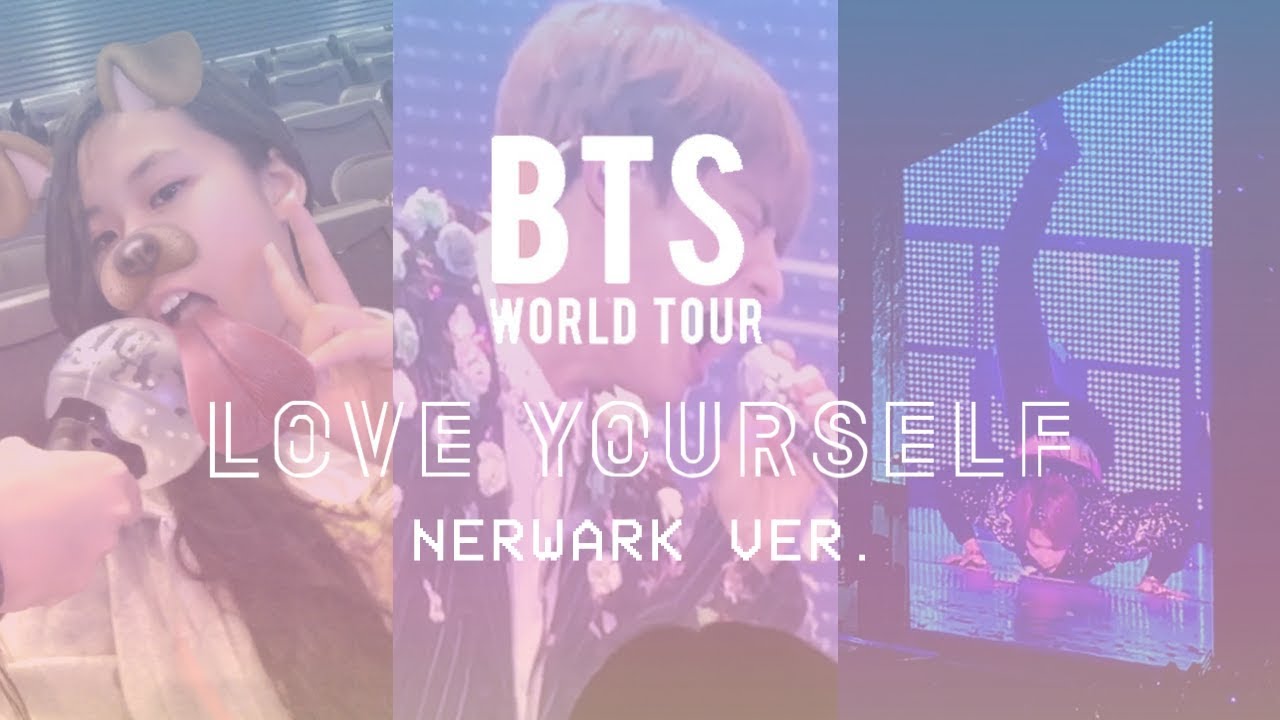 BTS LOVE YOURSELF TOUR IN NEWARK (Inspired by G.C.F in Newark VHS ver)