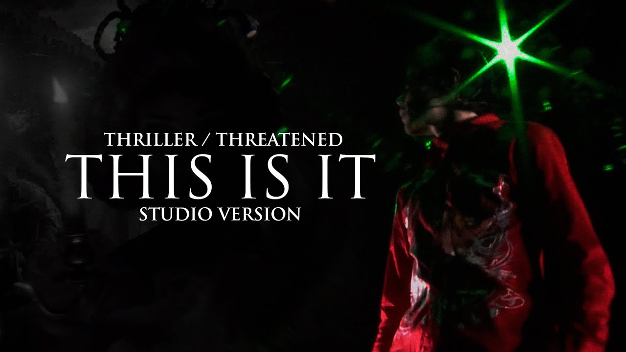 Thriller / Threatened (THIS IS IT: Studio Version) | Michael Jackson
