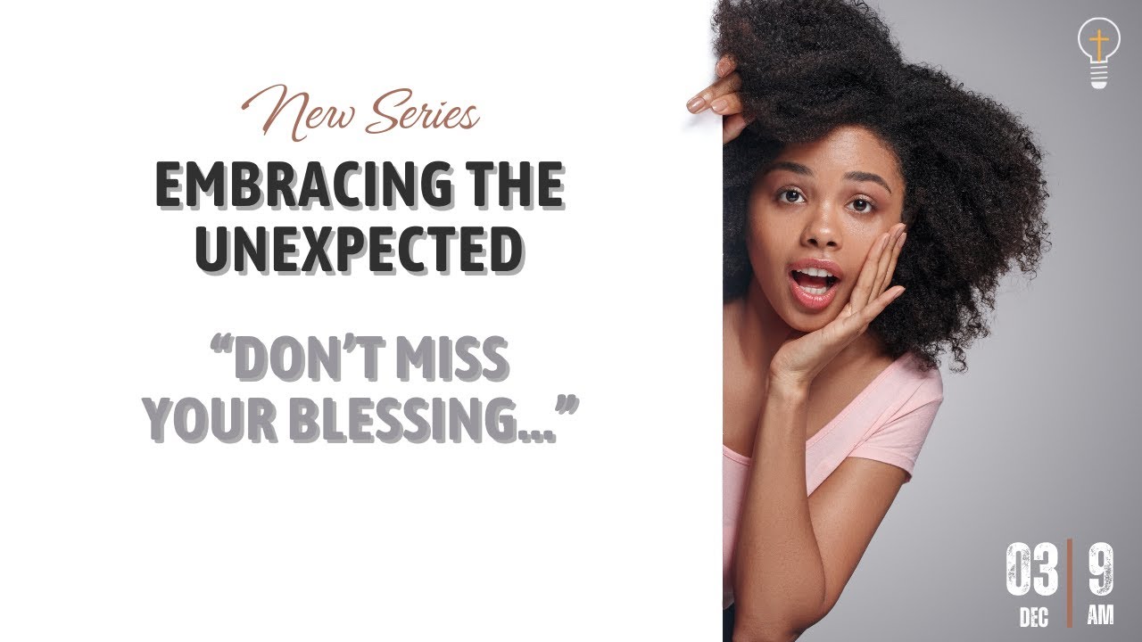 Don't Miss Your Blessing