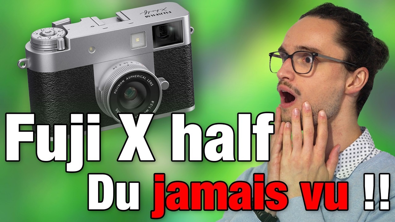 Fujifilm X half : du Jamais Vu !!