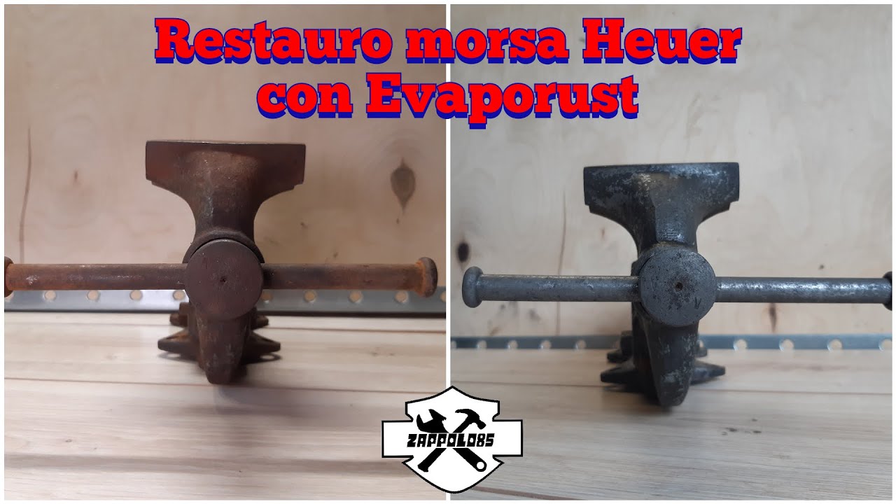 🛠Fai Da Te🛠 - RESTAURO VECCHIA MORSA HEUER CON EVAPORUST - OLD HEUER VISE RESTORATION WITH EVAPORU