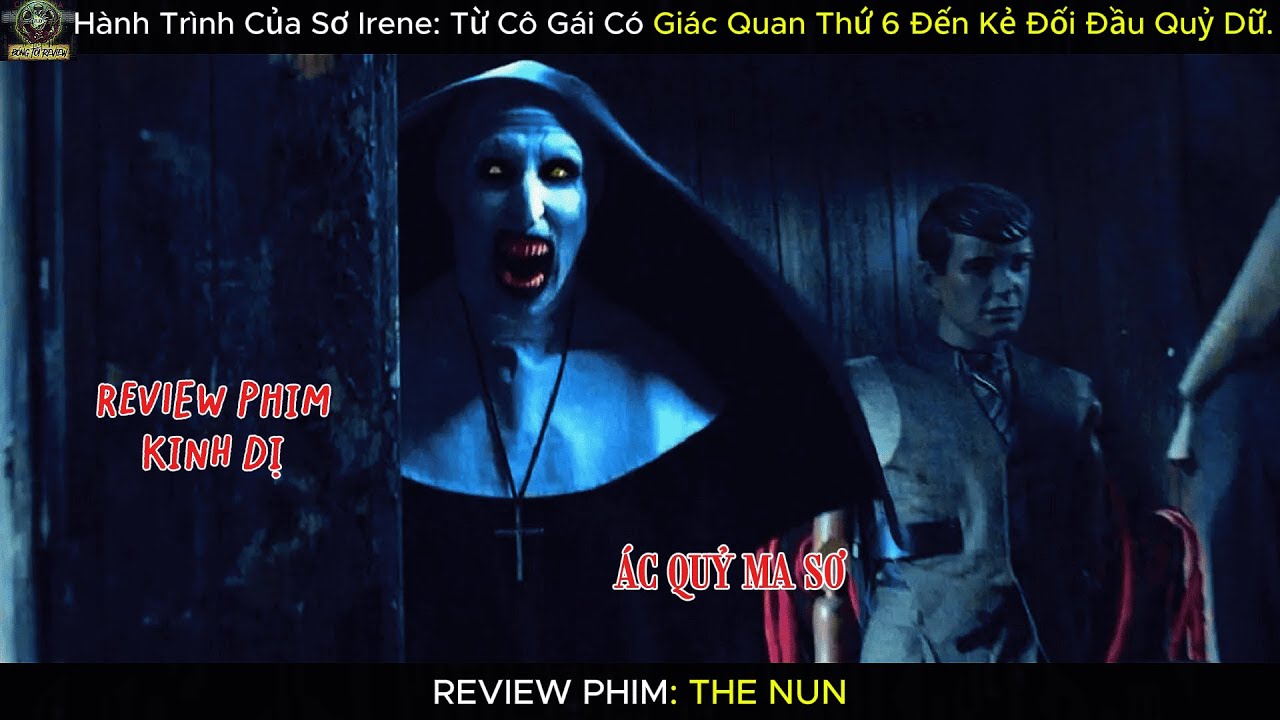 [Review Phim Kinh Dị] Hành Trình Của Sơ Irene: Từ Cô Gái Có Giác Quan Thứ 6 Đến Kẻ Đối Đầu Quỷ Dữ.