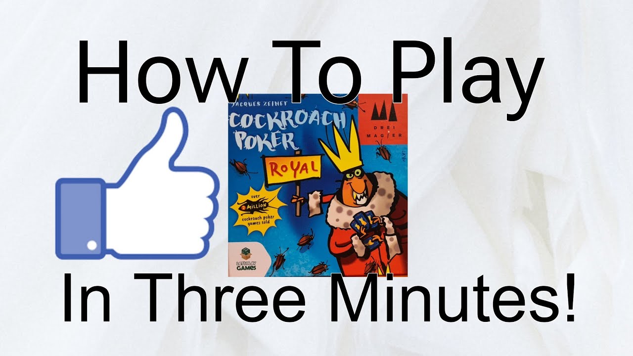 How To Play Cockroach Poker Royal In Three Minutes