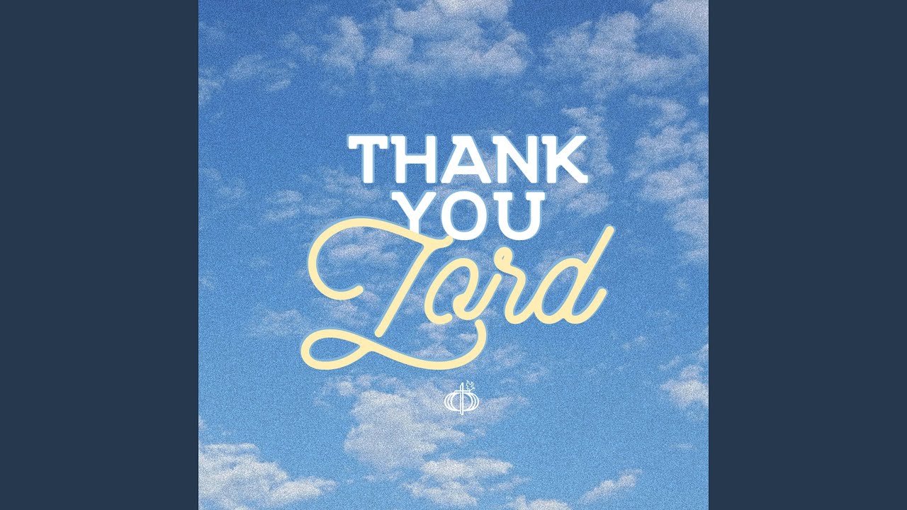 Thank You Lord