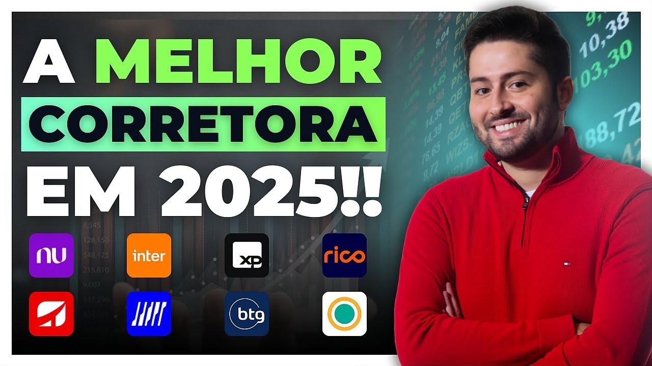 QUAL A MELHOR CORRETORA PARA INVESTIR EM 2025 | GUIA COMPARATIVO COMPLETO