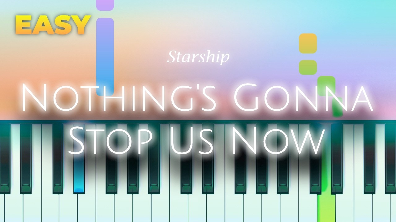 Starship - Nothing’s Gonna Stop Us Now - EASY Piano TUTORIAL by Piano Fun Play