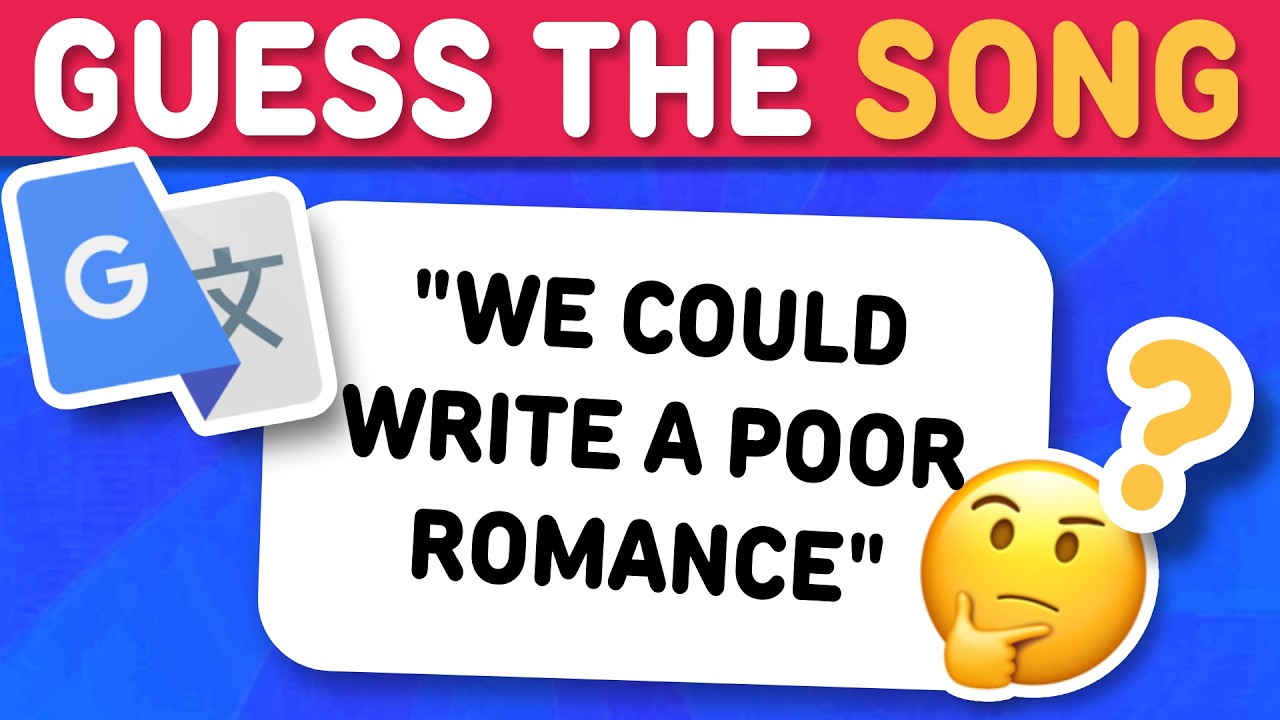 GUESS THE SONG BY THE GOOGLE TRANSLATED LYRIC 🎤 💬 | Song Quiz