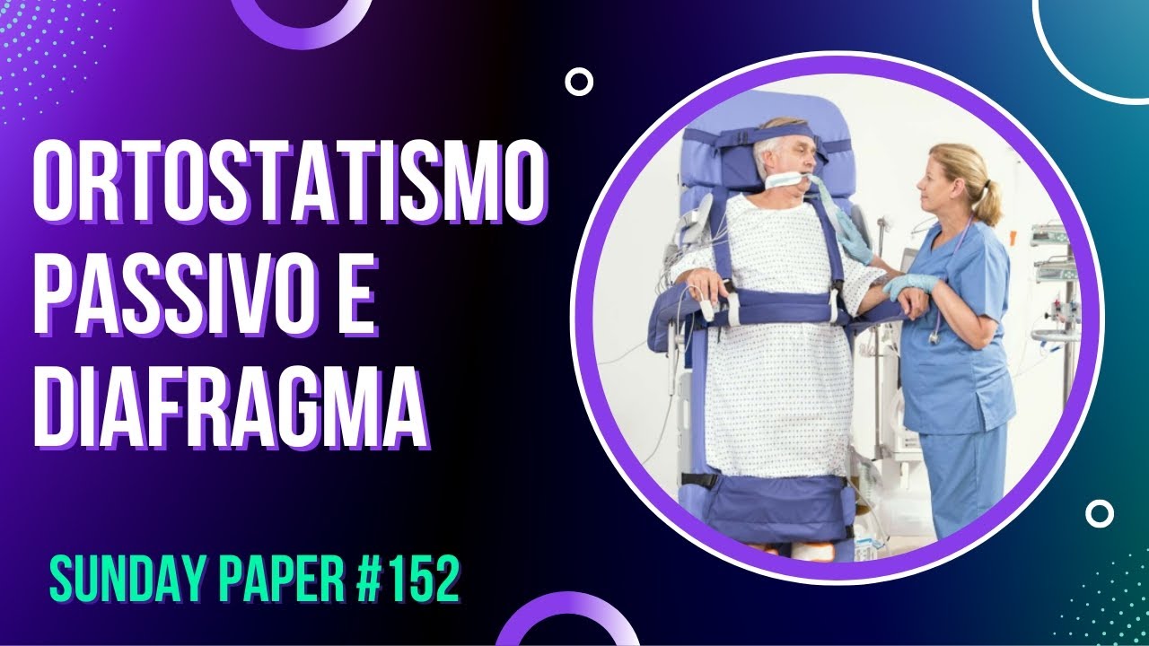 Prancha Ortost&aacute;tica e Disfun&ccedil;&atilde;o Diafragm&aacute;tica #152 - SUNDAY PAPER | Ivens Giacomassi