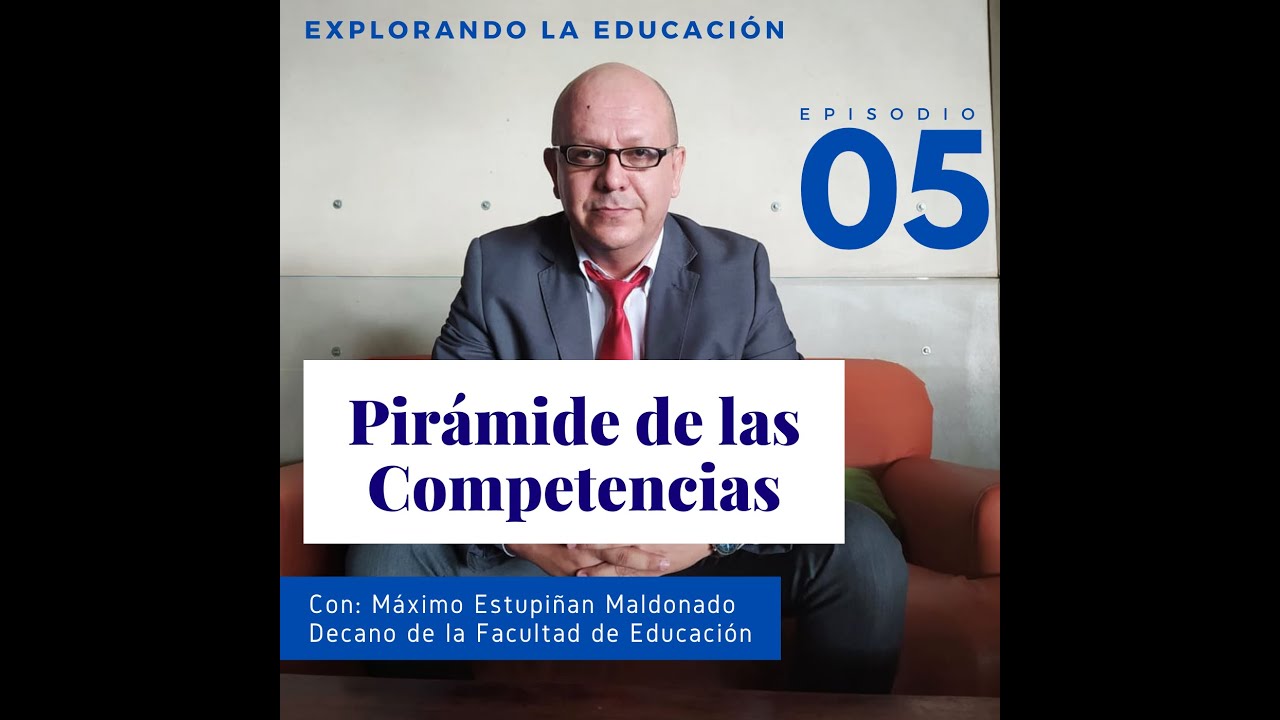 LA PIRAMIDE DE LAS COMPETENCIAS