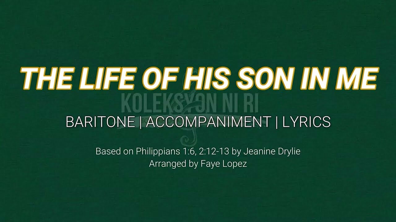 The Life of His Son in Me | Baritone | Vocal Guide by Bro. Kent Babia