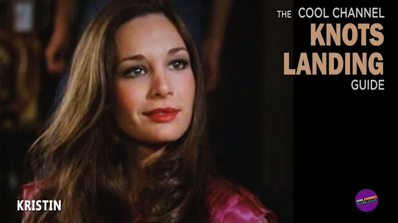 Kristin | S02E05 | Cool Channel Knots Landing Guide
