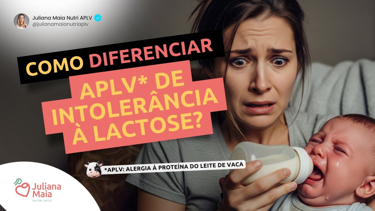 Como diferenciar APLV de intolerância à lactose?