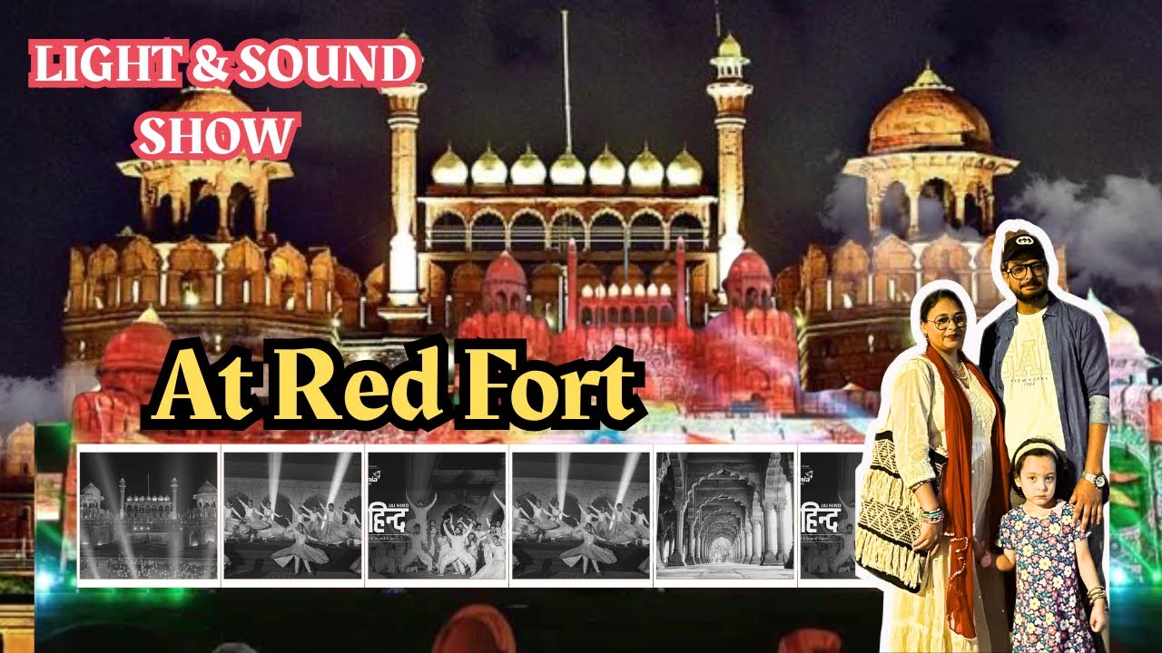 Lal Kila Night Show Delhi | A Magical Light & Sound Experience | History Comes Alive After Dark |