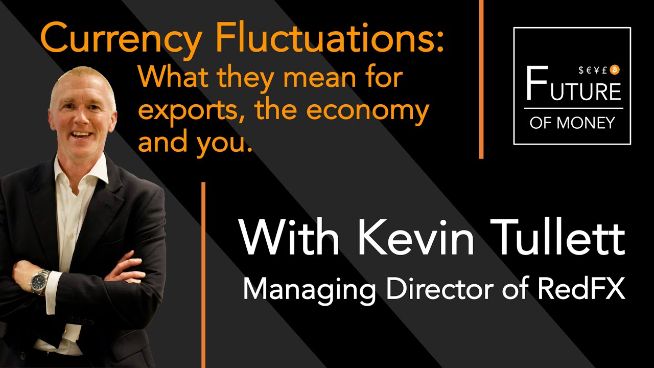 Future of Money Event: Currency Fluctuations: what they mean for exports, the economy and you.