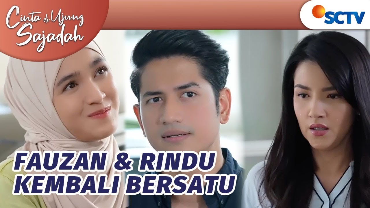 Pisah dari Alia, Fauzan & Rindu Kembali Bersama | Cinta Di Ujung Sajadah Episode 29