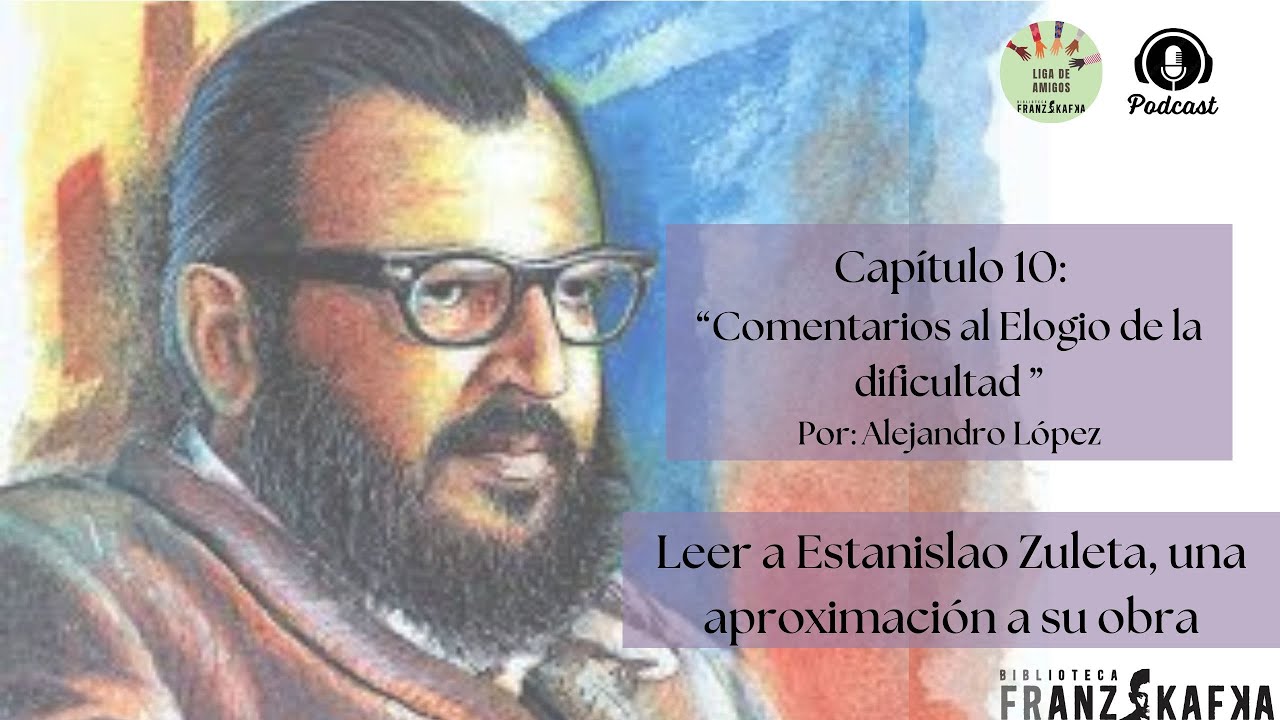 10. Comentarios al Elogio de la Dificultad