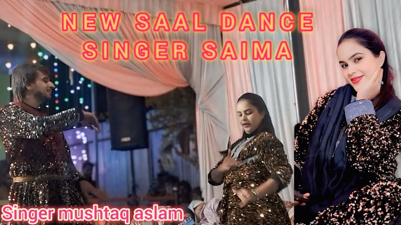 SINGER SAIMA SINGER MUSHTAQ ASLAM HIT SAAL DANCE 🕺 ♥️ 🎶 #aqibmusicofficial 
